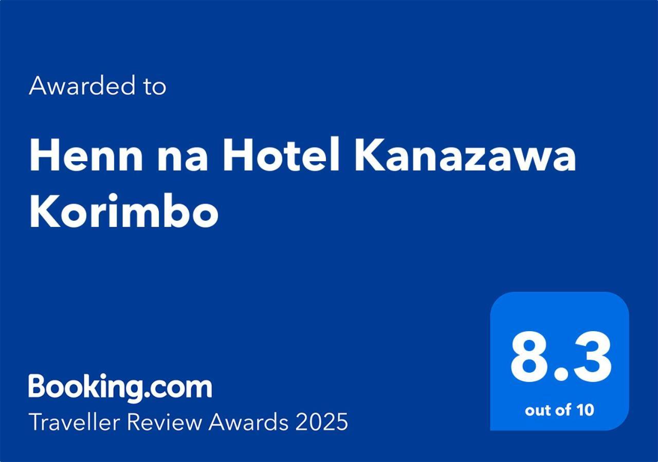 Henn Na Hotel Kanazawa Korimbo Exteriör bild